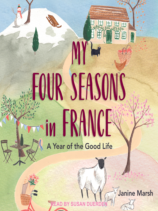 Title details for My Four Seasons in France by Janine Marsh - Wait list